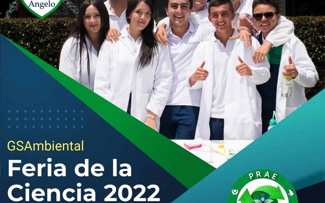 Feria de la Ciencia GSA 2022