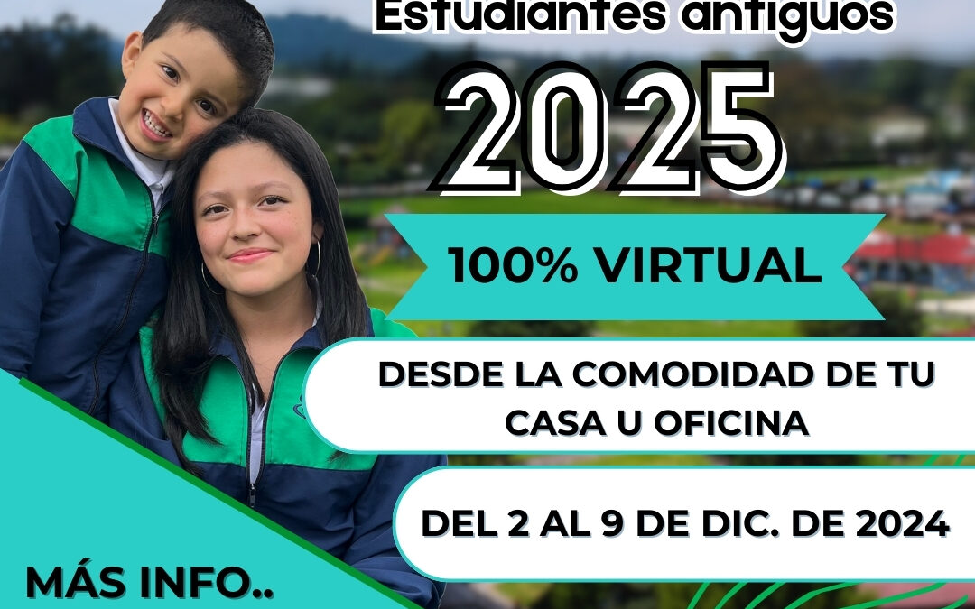 Matrículas 2025 – fechas importantes y proceso 100% en línea