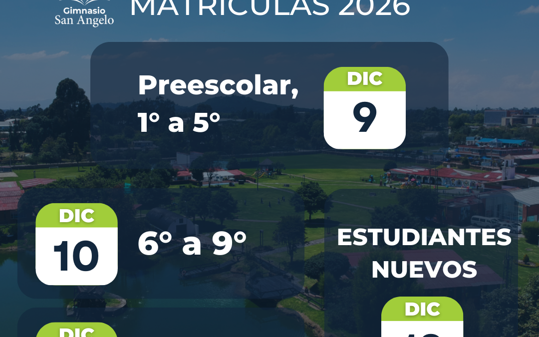 ¡Todo listo para el 2026! Guía de Matrículas para Estudiantes Antiguos y Nuevos